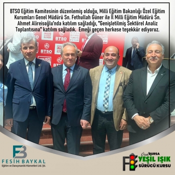 ÖZEL ÖĞRETİM GENEL MÜDÜRÜ FETULLAH GÜNER BURSA İL MİLLİ EĞİTİM MÜD.DR.AHMET ALİRESİOĞLU BTSO TOPLANTISI görseli